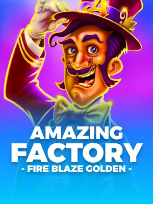 Fire Blaze Golden Amazing Factory